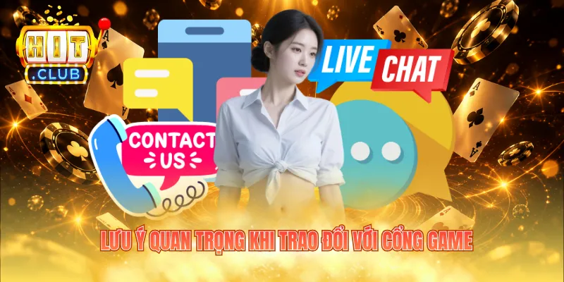 Lưu ý quan trọng khi trao đổi với cổng game