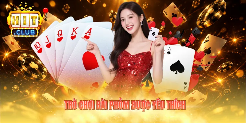 Trò chơi bài phỏm được yêu thích